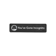 You've Gone Incognito Patch